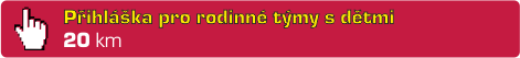 Přihláška rodinné týmy s dětmi Přihláška rodinné týmy s dětmi